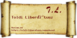 Toldi Liberátusz névjegykártya